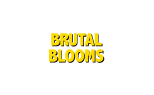 Brutal Blooms